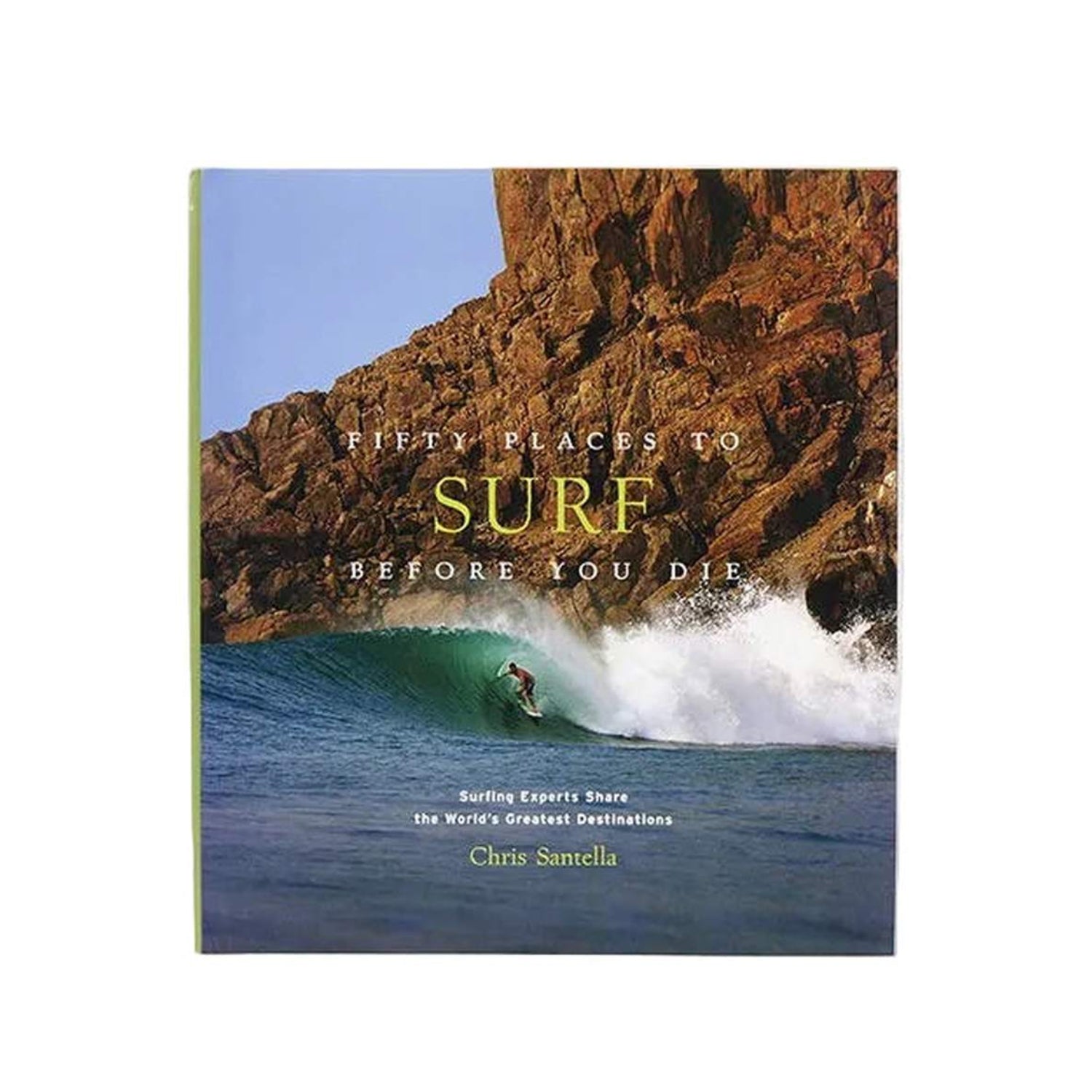 Fifty Places To Surf Before You Die Abrams