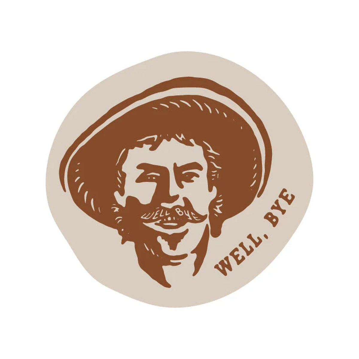 Well Bye Sticker Sendero Provisions Co. - BROWN / OS