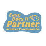 Easy Does It Sticker Sendero Provisions Co. - BLUE / OS